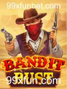 Descubra o Empolgante Jogo BanditBust no 99xfun.com